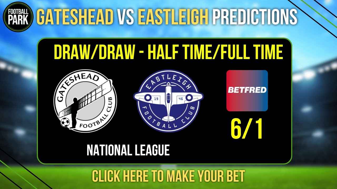 Gateshead vs Eastleigh Predictions