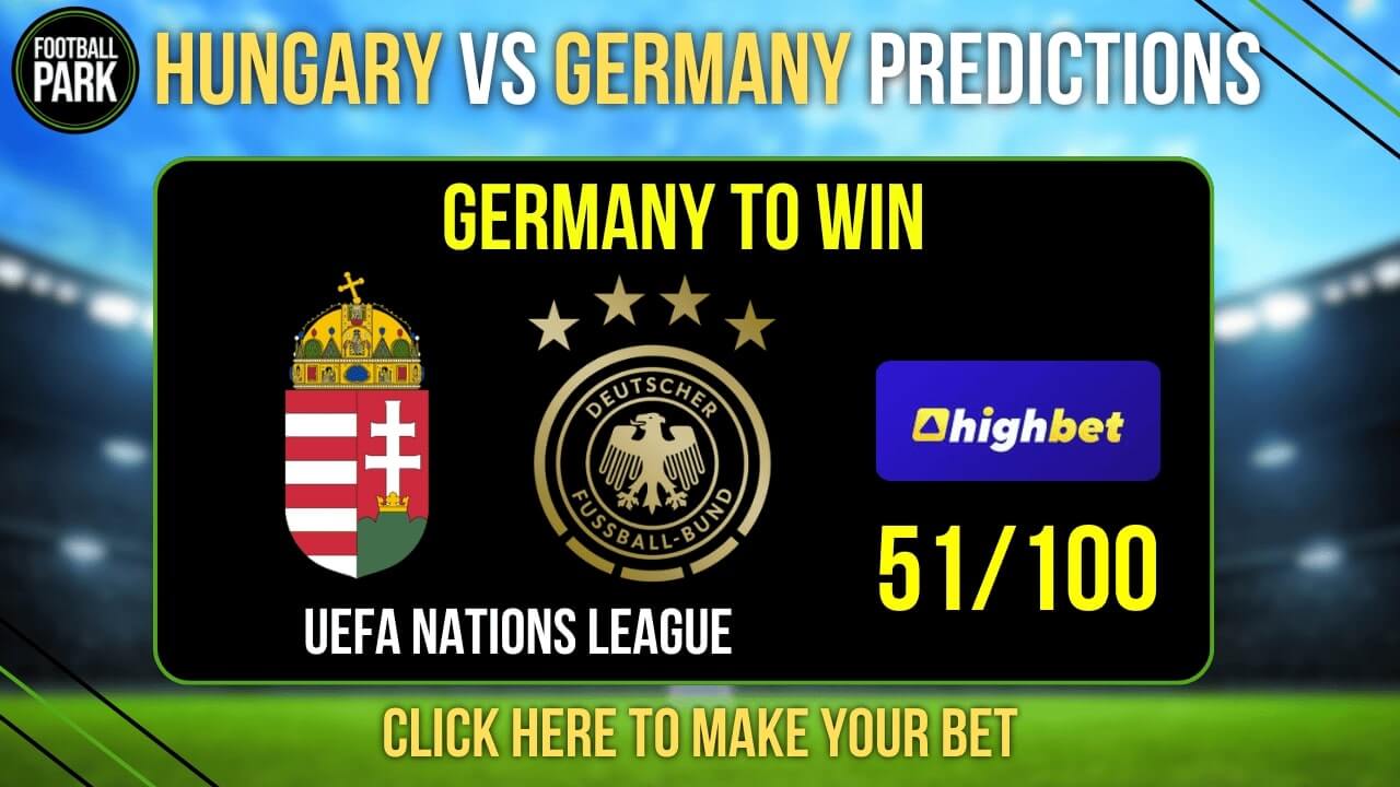 Hungary vs Germany Prediction & Tips - Odds, H2H, and Preview