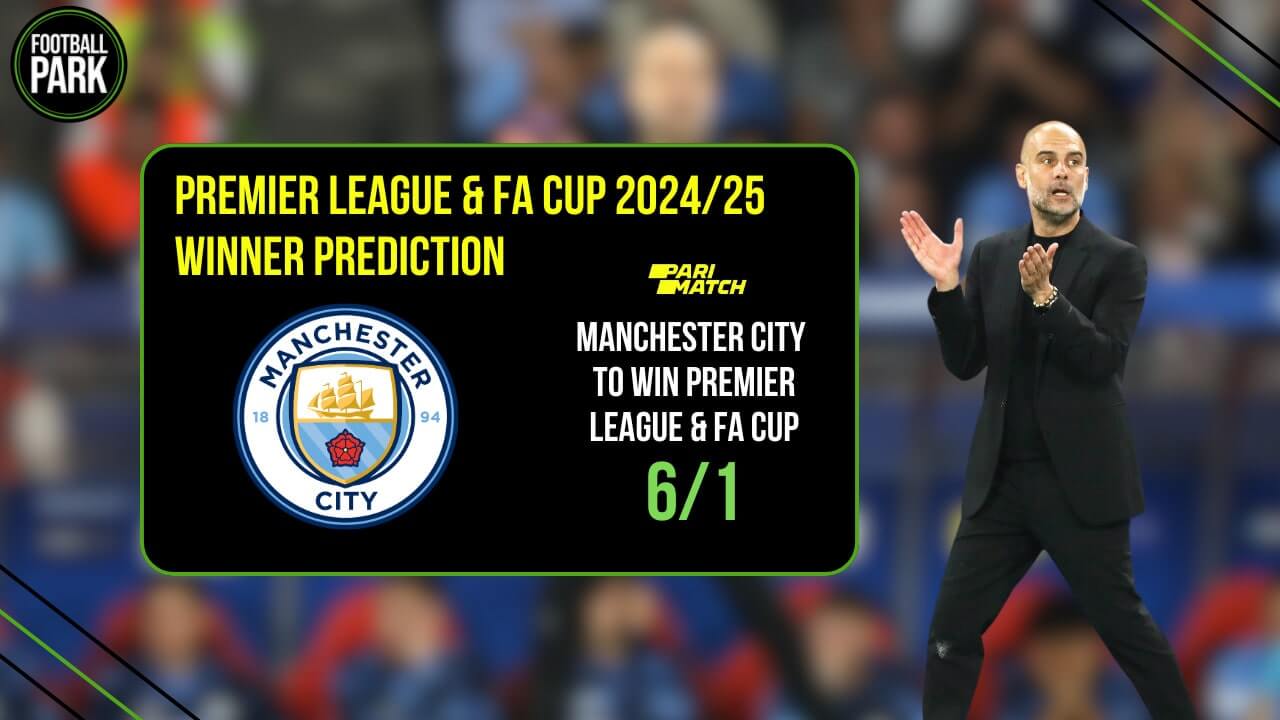 Manchester City to win Premier League & FA Cup