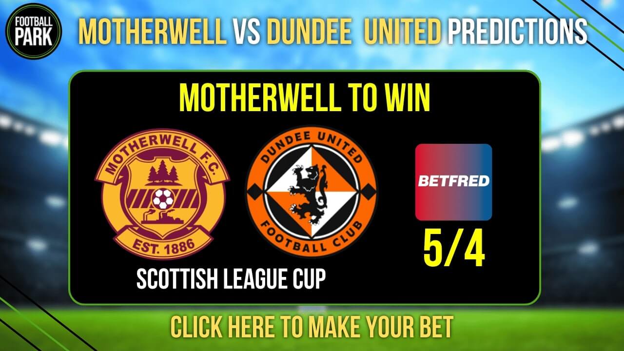 Motherwell vs Dundee United Predictions