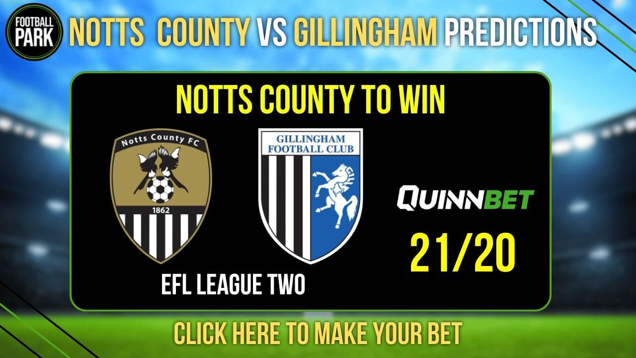 Notts County vs Gillingham Predictions