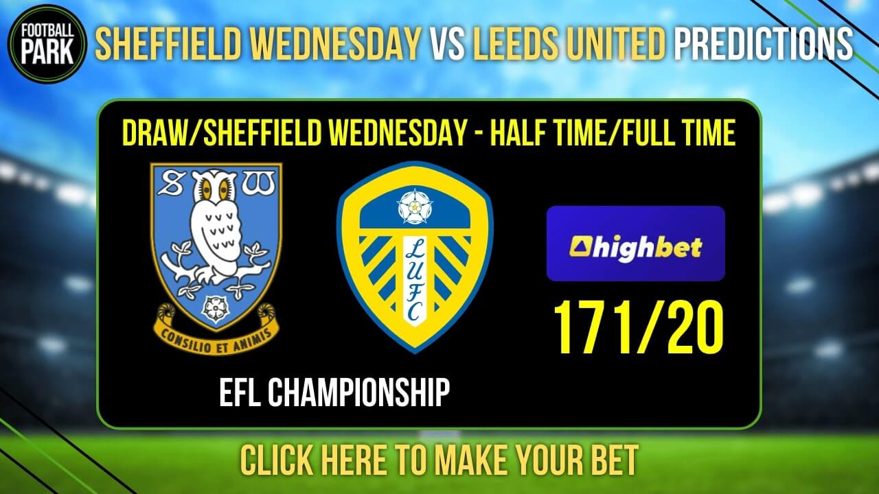 Sheffield Wednesday vs Leeds United Predictions