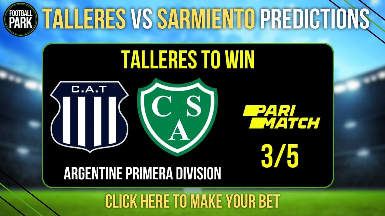 Talleres vs Sarmiento Prediction & Tips - Odds, H2H, and Preview