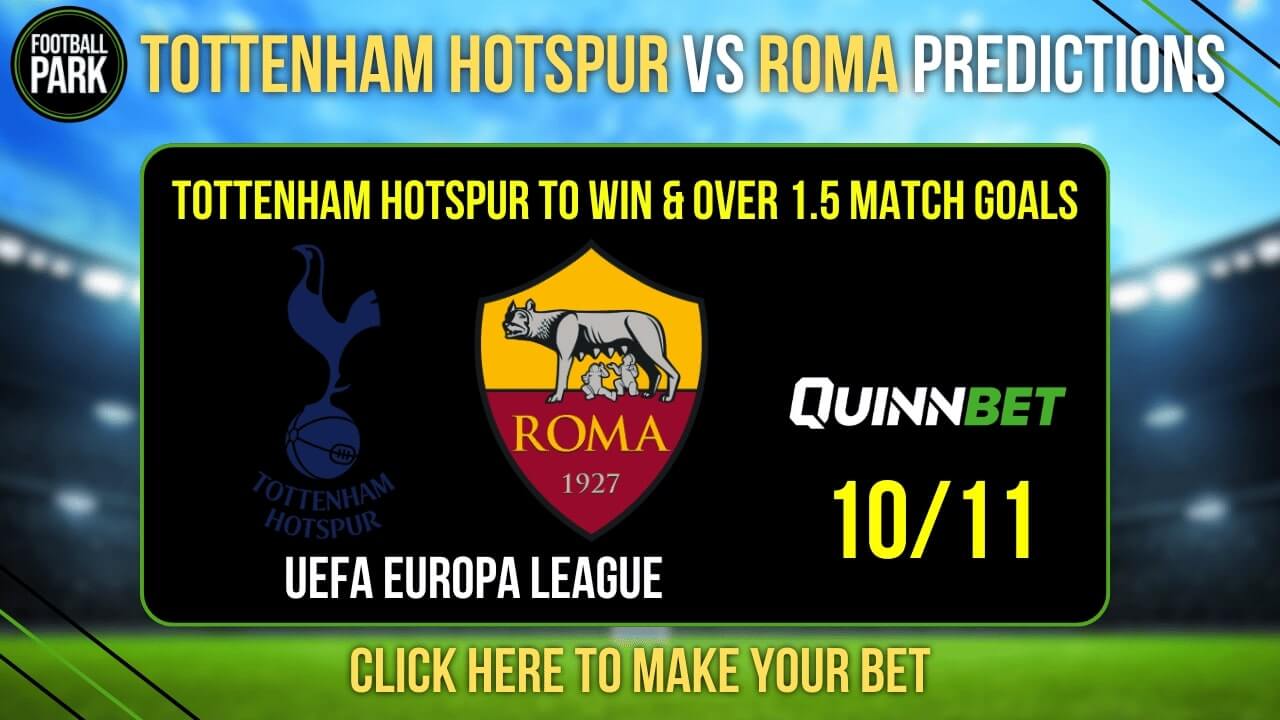 Tottenham Hotspur vs Roma Prediction & Tips - Odds, H2H, and Preview