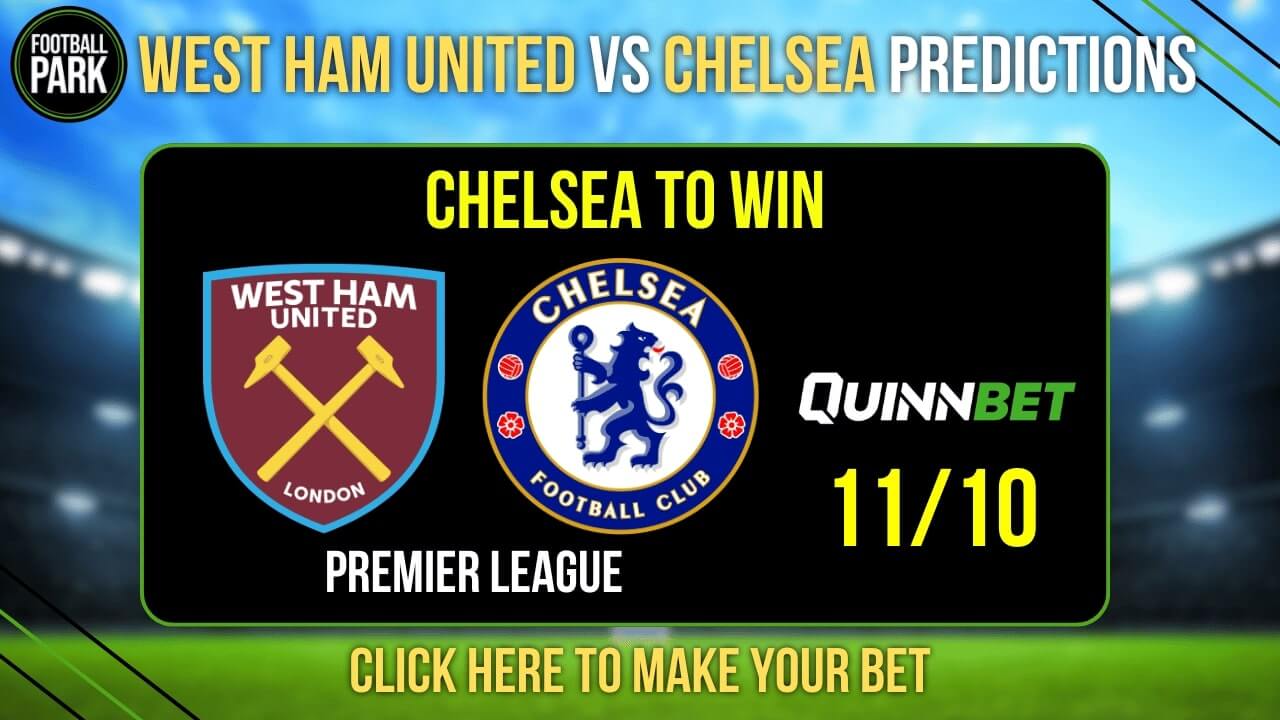 West Ham United vs Chelsea Predictions