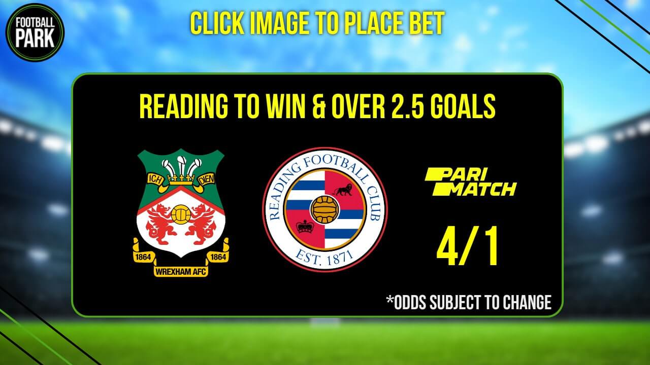 Wrexham vs Reading Betting Tips & Predictions