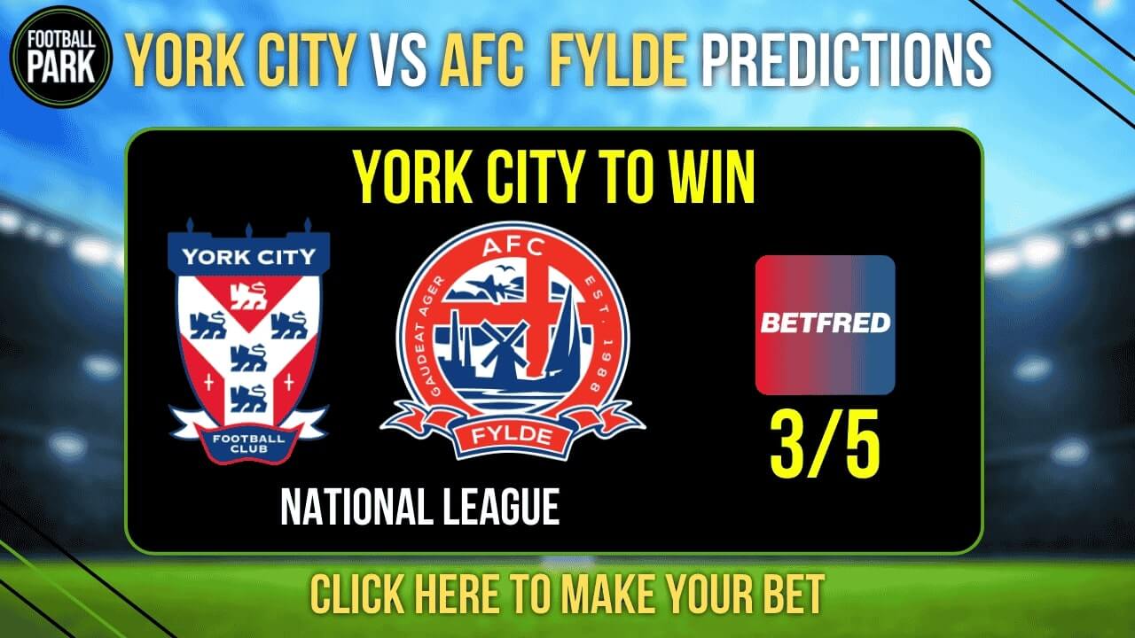 York City vs AFC Fylde Predictions