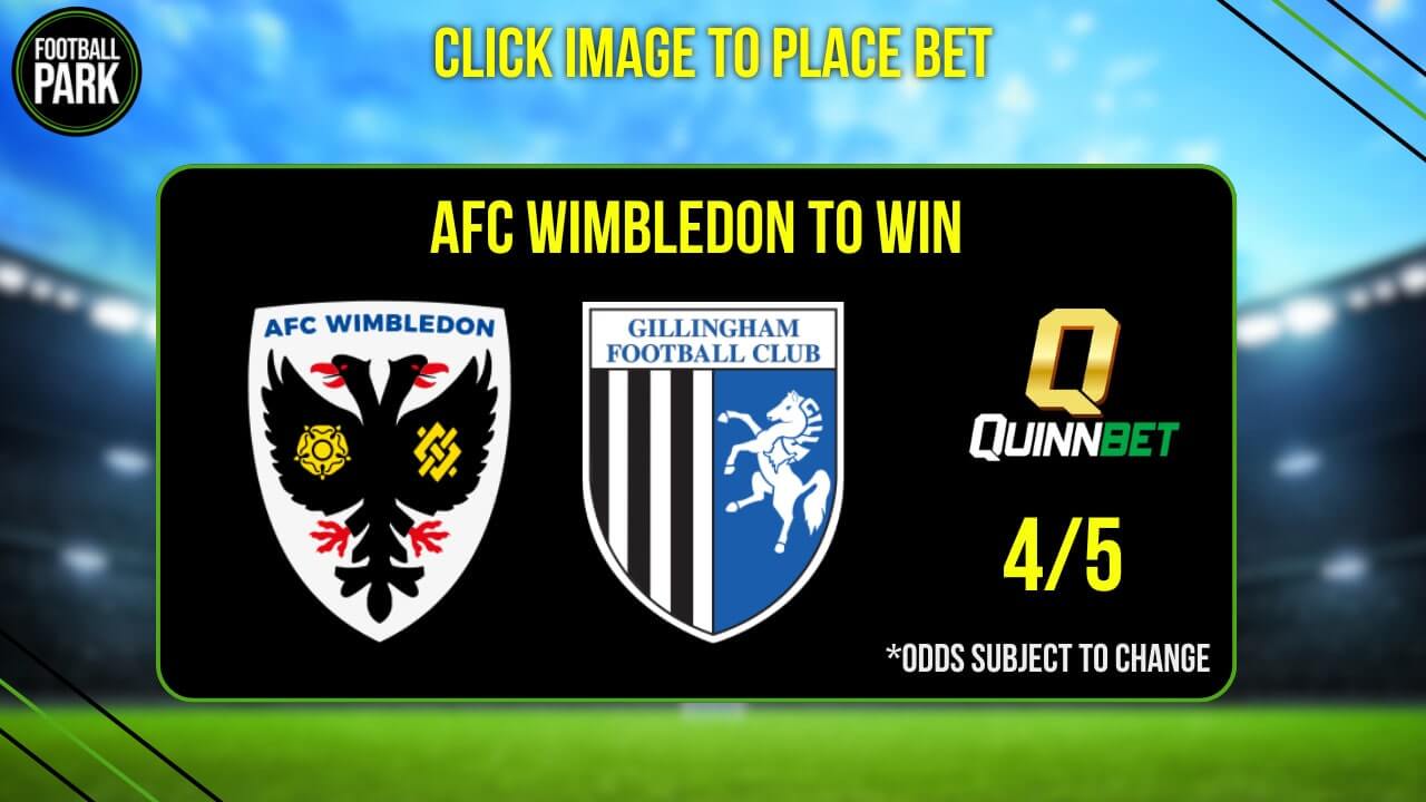 AFC Wimbledon vs Gillingham Betting Tips and Predictions