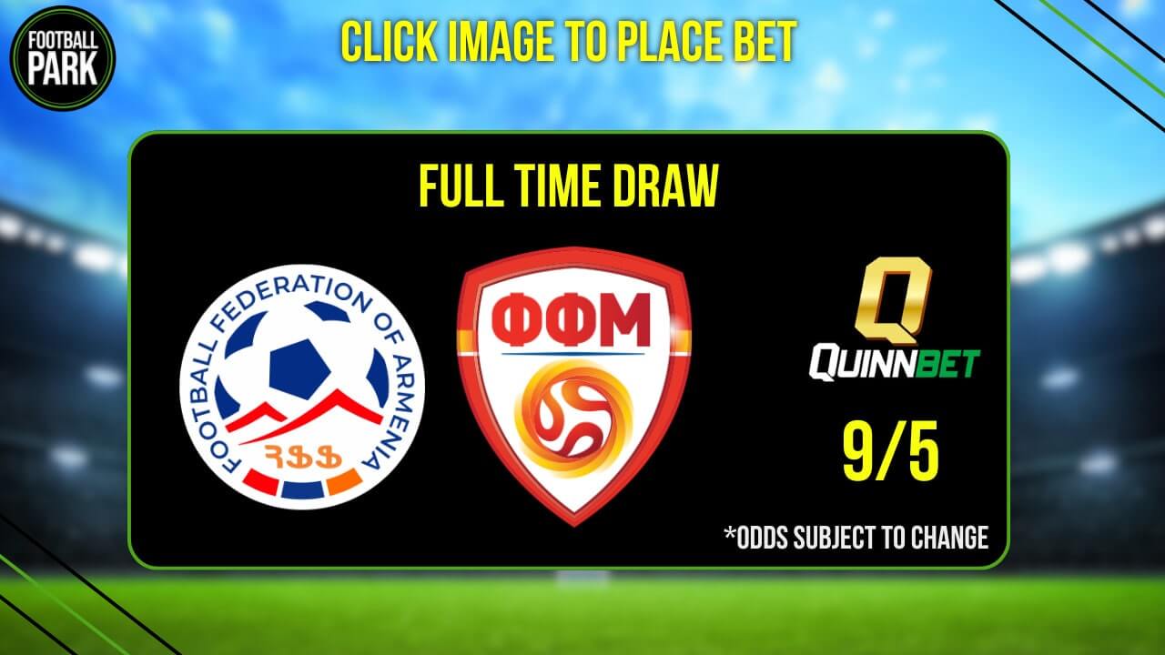Armenia vs North Macedonia betting tips and predictions