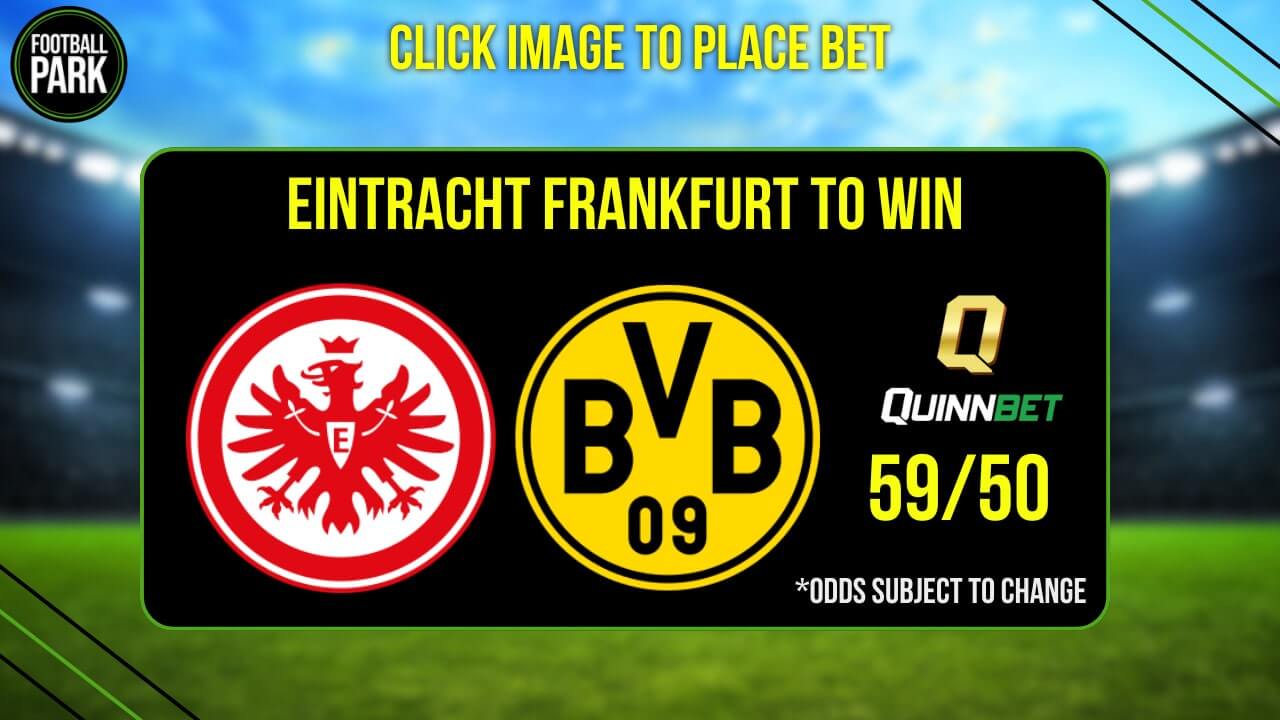 Eintracht Frankfurt vs Borussia Dortmund Betting Tips and Predictions