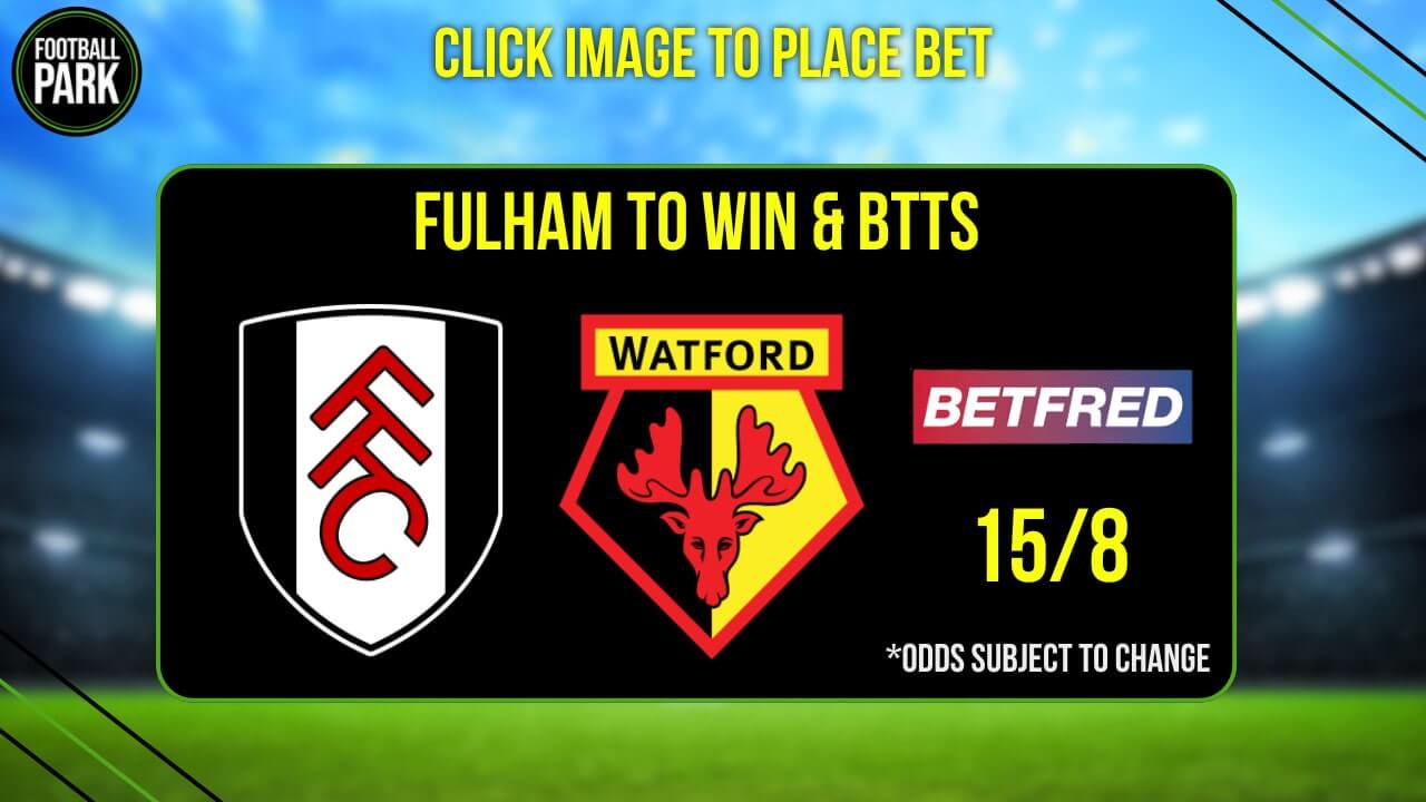 Fulham vs Watford Betting Tips and Predictions