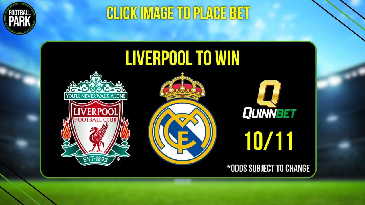 Liverpool vs Real Madrid betting tips and predictions