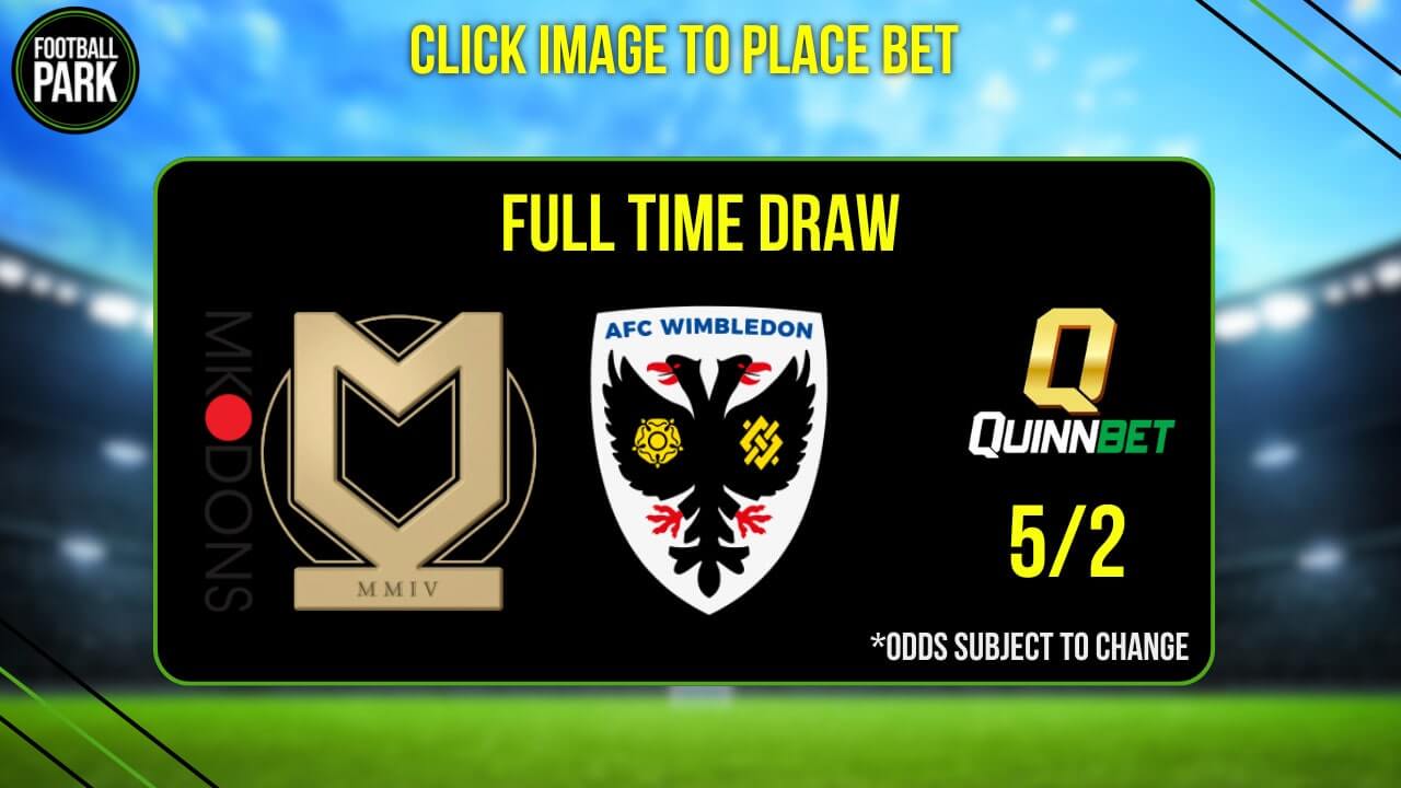 MK Dons vs AFC Wimbledon Betting tips and predictions